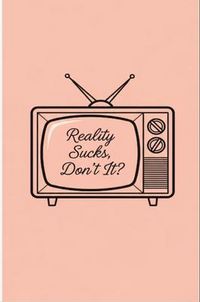 Produktbild: Reality Sucks, Don't It?