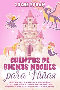 Produktbild: Cuentos De Buenas Noches Para Ni&ntilde;as: Sirenas, Unicornios, Hadas, Princesas y mas.