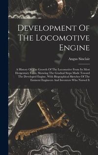 Produktbild: Development Of The Locomotive Engine