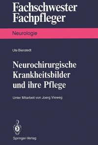 Produktbild: Neurochirurgische Krankheitsbilder und ihre Pflege