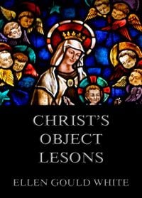 Produktbild: Christ's Object Lessons
