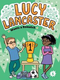 Produktbild: Lucy Lancaster Wants a Rematch