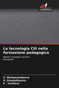 Produktbild: La tecnologia Clil nella formazione pedagogica