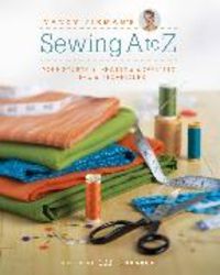 Produktbild: Nancy Zieman's Sewing A to Z: Your Source for Sewing and Quilting Tips and Techniques