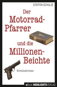 Produktbild: Der Motorradpfarrer und die Millionenbeichte