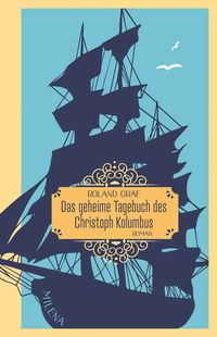 Produktbild: Das geheime Tagebuch des Christoph Kolumbus