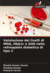Produktbild: Valutazione dei livelli di MDA, HbA1c e SOD nella retinopatia diabetica di tipo 2