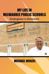 Produktbild: My Life in Milwaukee Public Schools