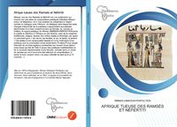 Produktbild: Afrique tueuse des Rams&egrave;s et N&eacute;fertiti