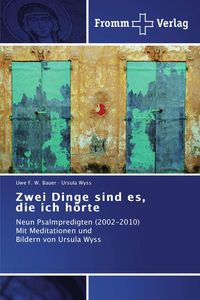 Produktbild: Zwei Dinge sind es, die ich h&ouml;rte
