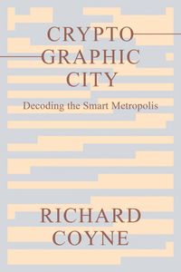 Produktbild: Coyne, R: Cryptographic City