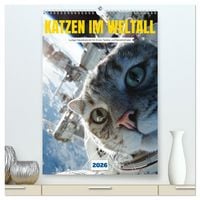 Produktbild: Katzen im Weltall - lustiger Katzenkalender f&uuml;r Kinder, Familien und Katzenliebhaber (hochwertiger Premium Wandkalender 2026 DIN A2 hoch), Kunstdruck in Hochglanz