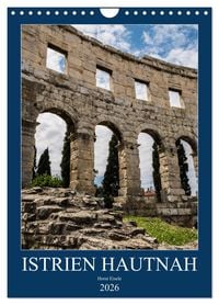 Produktbild: Istrien Hautnah (Wandkalender 2026 DIN A4 hoch), CALVENDO Monatskalender