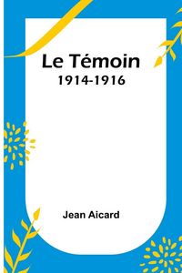 Produktbild: Le T&eacute;moin
