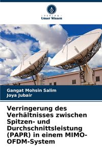Produktbild: Verringerung des Verh&auml;ltnisses zwischen Spitzen- und Durchschnittsleistung (PAPR) in einem MIMO-OFDM-System