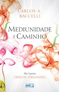 Produktbild: Mediunidade e Caminho