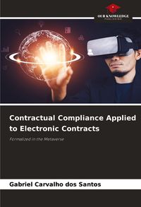 Produktbild: Contractual Compliance Applied to Electronic Contracts