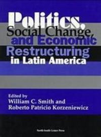 Produktbild: Politics, Social Change and Economic Restructuring in Latin