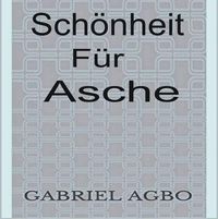 Produktbild: Sch&ouml;nheit f&uuml;r Asche