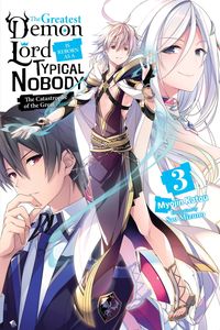 Produktbild: The Greatest Demon Lord Is Reborn as a Typical Nobody, Vol. 3 (light novel)