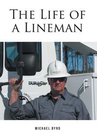 Produktbild: The Life of a Lineman