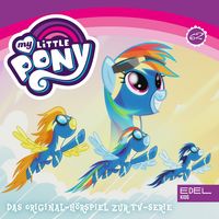 Produktbild: Folge 62: Wonderbolt Rainbow Crash / Ein Freundschaftsfeuer-Fest f&uuml;r Starlight (Das Original-H&ouml;rspiel zur TV-Serie)