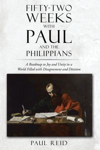 Produktbild: Fifty-two Weeks with Paul and the Philippians