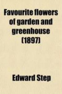 Produktbild: Favourite Flowers of Garden and Greenhouse (Volume 3)