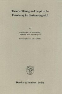 Produktbild: Theoriebildung und empirische Forschung im Systemvergleich.