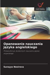 Produktbild: Opanowanie nauczania j&iquest;zyka angielskiego