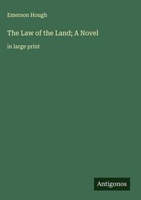 Produktbild: The Law of the Land; A Novel