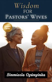 Produktbild: Wisdom For Pastors' Wives