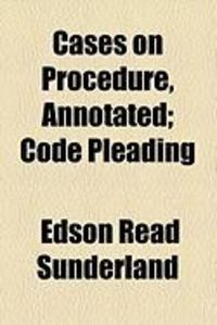 Produktbild: Cases on Procedure, Annotated; Code Pleading