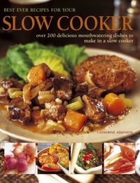 Produktbild: Best Ever Recipes for Your Slow Cooker