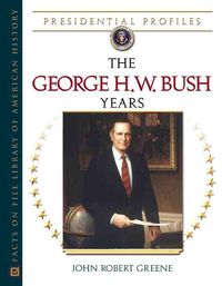 Produktbild: Greene, J:  The George H.W. Bush Years
