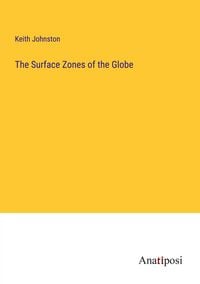 Produktbild: The Surface Zones of the Globe