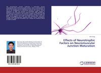 Produktbild: Effects of Neurotrophic Factors on Neuromuscular Junction Maturation