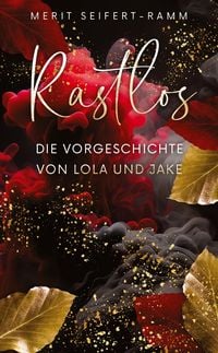 Produktbild: Rastlos - Die Vorgeschichte von Lola und Jake