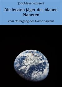 Produktbild: Die letzten J&auml;ger des blauen Planeten