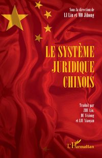 Produktbild: Le syst&egrave;me juridique chinois