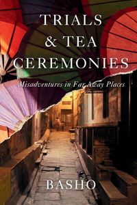 Produktbild: Trials & Tea Ceremonies