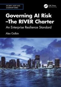 Produktbild: Governing AI Risk-The RIVER Charter