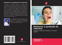 Produktbild: Restaurar a perfei&ccedil;&atilde;o da natureza