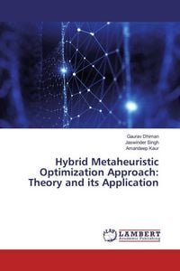 Produktbild: Hybrid Metaheuristic Optimization Approach: Theory and its Application