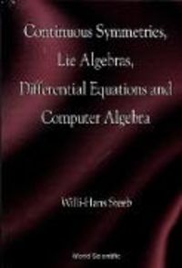Produktbild: Steeb, W: Continuous Symmetries, Lie Algebras, Differential