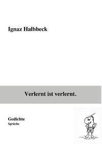 Produktbild: Verlernt ist verlernt.