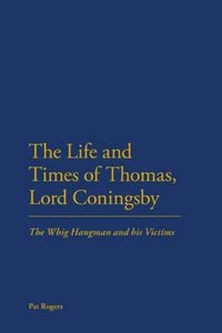 Produktbild: The Life and Times of Thomas, Lord Coningsby