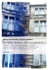 Bild vom Artikel Der neue Berliner Mietspiegel 2011 vom Autor Sascha Lambert
