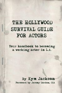 Produktbild: The Hollywood Survival Guide for Actors