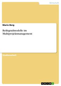 Produktbild: Reifegradmodelle im Multiprojektmanagement